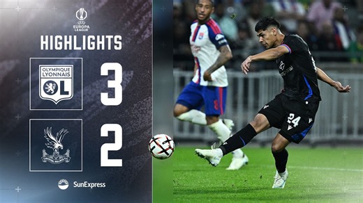 Defeat in Lyon | Olympique Lyonnais 3-2 Crystal Palace | UEFA Europa League