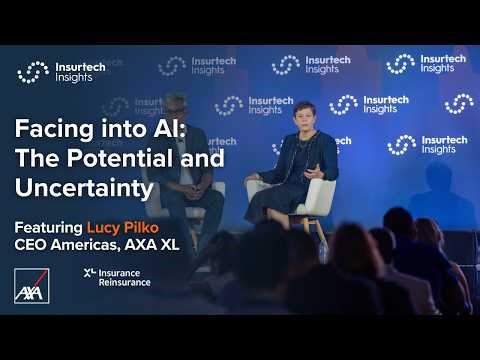 Facing into AI : The Potential and Uncertainty Ft. Lucy Pilko, CEO Americas, AXA XL