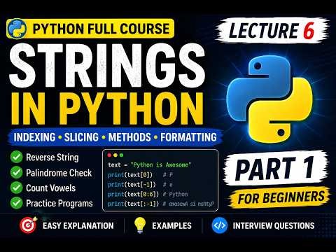 Learn Python Strings | Indexing, Slicing, Methods & Formatting Explained