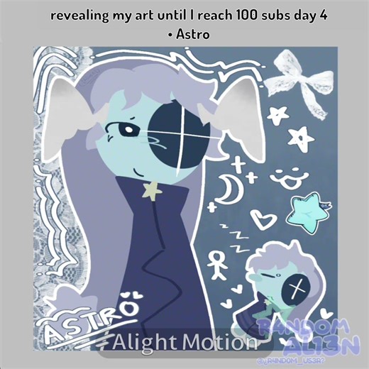 Day 4 of revealing my art until I reach 100 subs!! #astrodandysworld #astro #artreveal #JustAnAlien