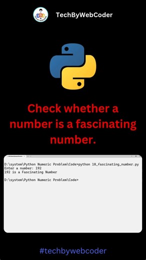Day 10: Fascinating Number in Python #techbywebcoder