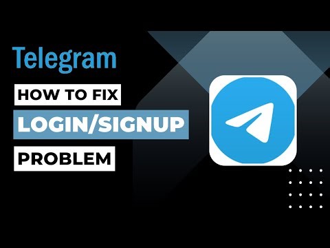 How To Fix Login Signup Problem On Telegram