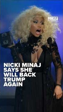 Nicki Minaj says she'd back Trump if he runs again, despite third-term ban