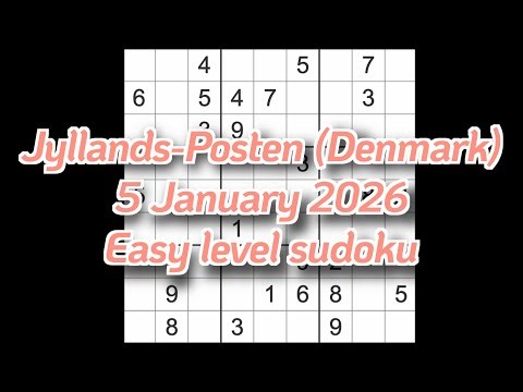Sudoku solution – Jyllands-Posten 5 January 2026 Easy level