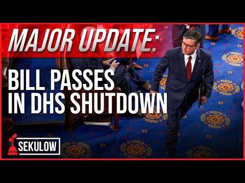 MAJOR UPDATE: Bill Passes in DHS Shutdown
