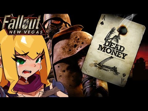 [Fallout: New Vegas (DEAD MONEY DLC)] Dead Money? More Like Dead Me