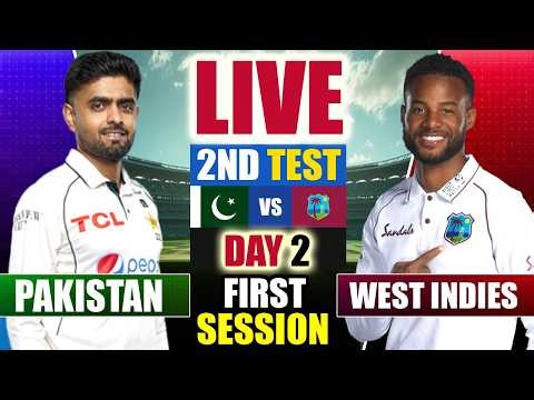 🔴LIVE: PAK vs WI, 2nd Test DAY 2 1ST SESSION | Pakistan vs West Indies Live | Cricket Match Today