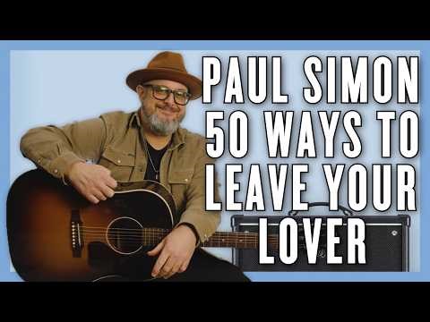 Learn This Classic Paul Simon Song on Guitar — 50 Ways to Leave Your Lover