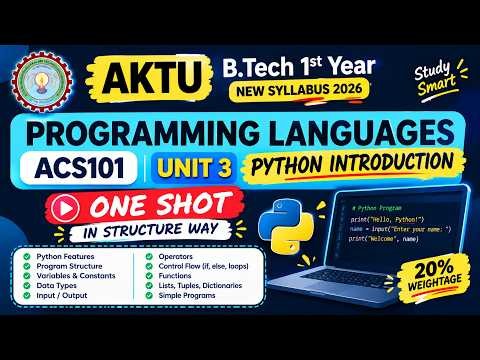 ACS101 Unit 3 Python Introduction | One Shot | AKTU B.Tech 1st Year New Syllabus 2026 🔥