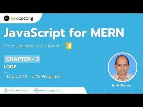 3.12 – Power of a Number Program (a^b) in JavaScript | for Loop Logic | New Series