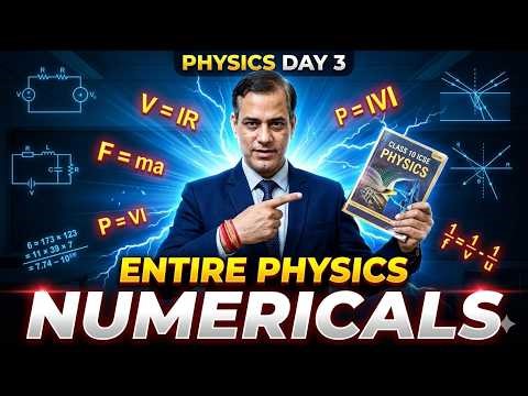 Day 3 | ICSE Physics Class 10 | Entire Physics Numericals | ICSE Class 10 | @sirtarunrupani​