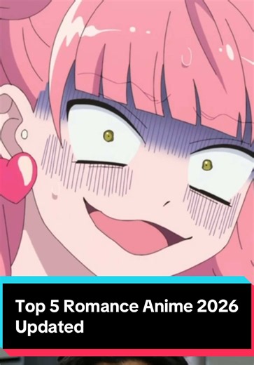 Top 5 Romance Anime of 2026: Updated List & Recommendations