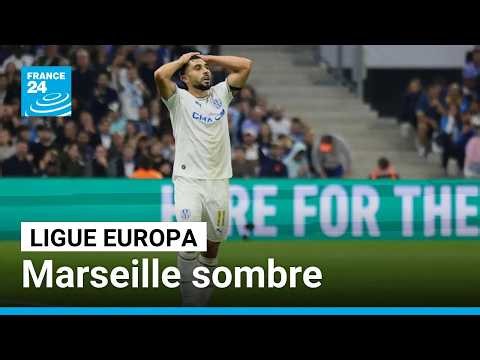 Marseille sombre un peu plus avec une nouvelle défaite en Ligue Europa • FRANCE 24