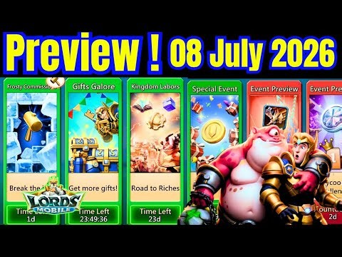 Tomorrow Reset 08 July 2026 Update Lords Mobile! Previews Monster , Packs, Events