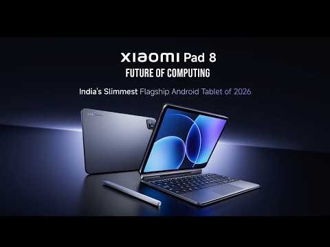The Future Of Computing | Xiaomi Pad 8 | Price Reveal at 11 AM