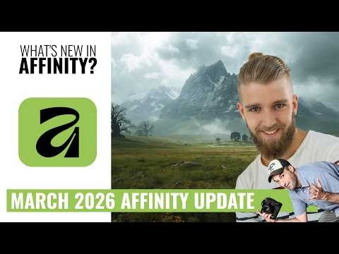 What’s New in Affinity (March 2026 Update) — These Features Are HUGE