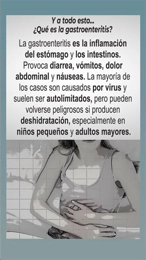 ¿Sabías que la gastroenteritis suele ser viral?