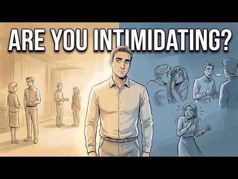 7 Signs You Intimidate People Without Knowing It (And Why You're The Last To See It) !