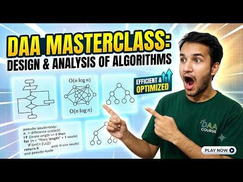 Design and Analysis of Algorithms: A Comprehensive Guide to Complexity and Problem-Solving