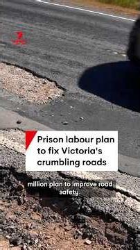 Prison labour plan to fix Victoria's crumbling roads