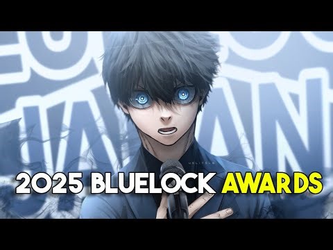 THE BLUELOCK AWARDS 2025🏆