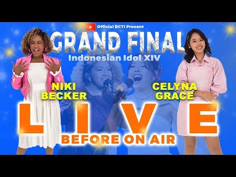 LIVE BEFORE ON AIR GRAND FINAL INDONESIAN IDOL