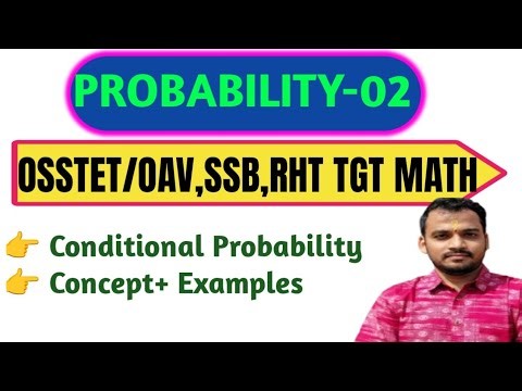 Probability -02 | Conditional Probability | OSSTET | OAV,SSB,RHT TGT MATH | ODIA STUDY POINT |BK Sir