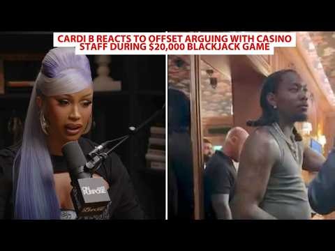 Cardi B Reacts To Offset Arguing With Casino Staff During $20,000 Blackjack Game