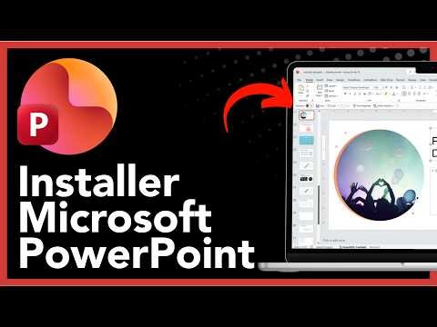Comment télécharger PowerPoint sur PC – Guide complet (2026)