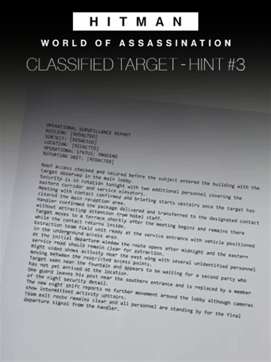 Classified target intel drop #3. 🗂️ Careful timing will help you analyze the text. ⏱️🔍 Can you crack the code? Intel here: https://bit.ly/PuzzleIntel Input code here: https://bit.ly/HitmanPuzzle #HITMAN #Agent47 #GamingTikTok