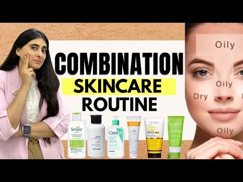 Combination Skincare Routine| Best Face Wash, Moisturizer, Sunscreen for Combination Skin| 2026