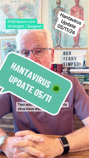 Hantavirus Update 05/11/26 and what it means - for an in depth look at this virus - go to my substack at DrSimpson.com #virus #hantavirus #breakingnews #LearnOnTikTok #TikTokLearningCampaign