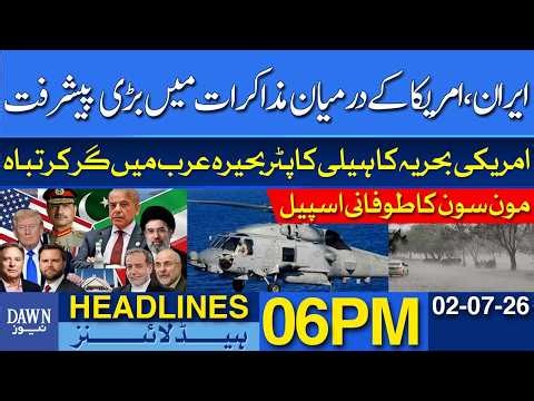 Major Breakthrough in Iran-US Talks | Dawn News Headlines 06 PM