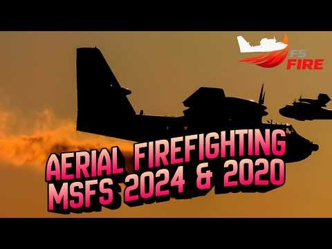 ** FS Fire ** NEW add-on MSFS 2024 & 2020 Demo / Tutorial