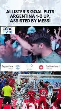 Argentina Take The Lead! Mac Allister Nets Header After Messi Assist | N18S