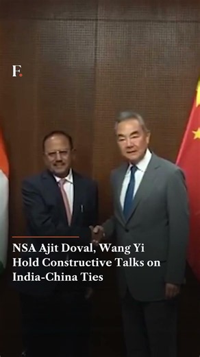 NSA Ajit Doval, Wang Yi Hold Constructive Talks on India China Ties