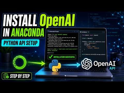 How to Install OpenAI in Anaconda | Python API Setup Step by Step