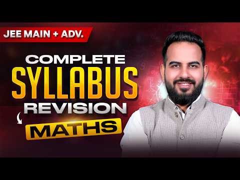 COMPLETE MATHS REVISION in 1 Shot! 🔥 JEE Main + Advanced | Sachin Mor Sir