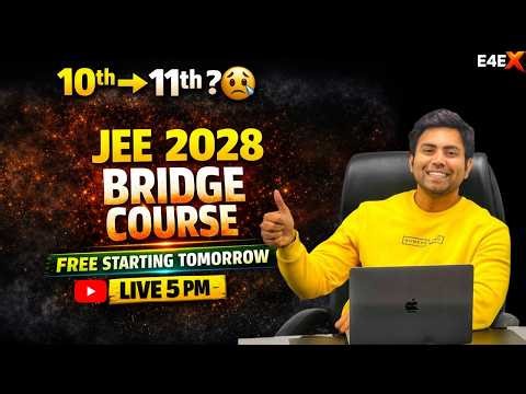FREE Bridge Course 🚀 10th → 11th | JEE vs NEET Confusion SOLVED | LIVE @ 5 PM