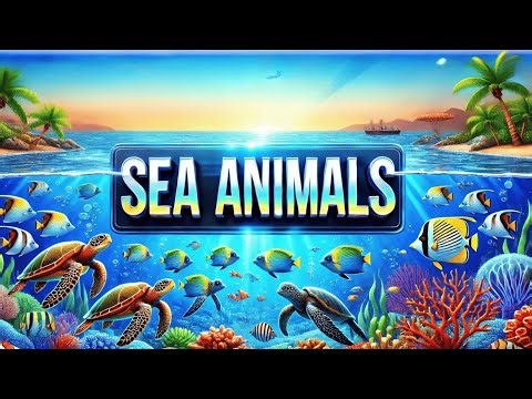 Sea Animal Names for Kids | BEST Learning Video EVER