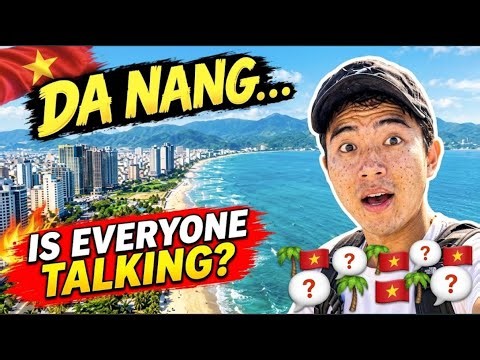 🌴 Why Is Everyone Talking About Da Nang, Vietnam? 🇻🇳