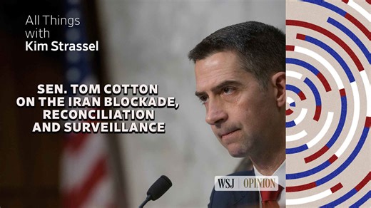 WSJ opinion: Sen. Tom Cotton on the Iran blockade, reconciliation and surveillance