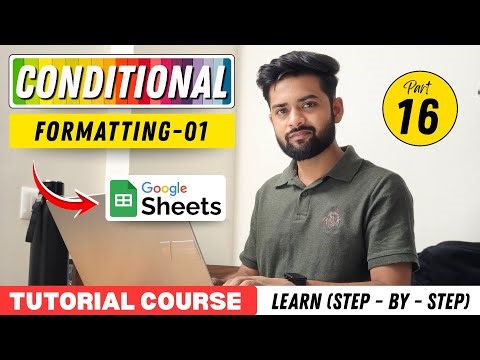 Conditional Formatting in Google Sheets (Part 1) | Google Sheets Tutorial Course by TechLoons