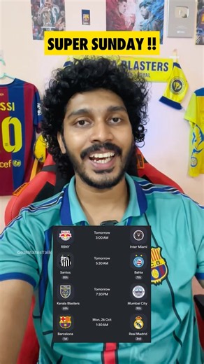 SUPER SUNDAY for Football Fans!!👊🏻⚽️🔥 #elclasico #keralablastsrs #messi
