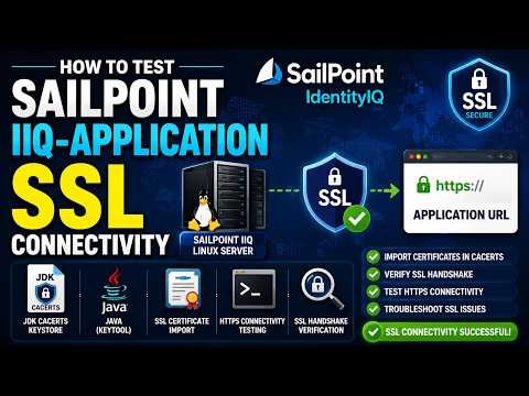 Test SailPoint Linux server to Application URL SSL connectivity via JDK CACERTS Keystore certificate