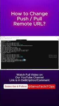 Git 22. How to Change Push / Pull Remote URL | Git Remote URL Change Explained in Tamil #gitworkflow