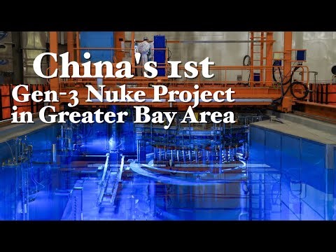 China's homegrown Hualong-1 nuclear reactor begins first fuel loading in Greater Bay Area