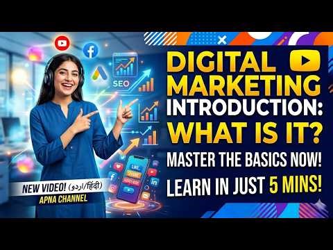 The Complete Digital Marketing Framework | Channels & Strategies Explained