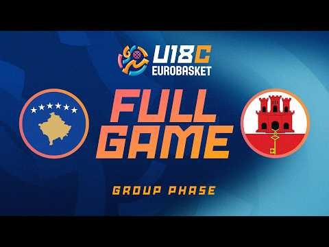 Group Phase | Kosovo v Gibraltar | Full Basketball Game | FIBA U18 EuroBasket 2026 Division C