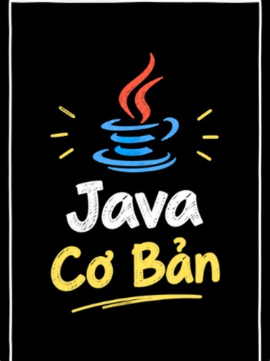 Java Cơ Bản cho người mới. Lưu lại để không bỏ lỡ nha mn. #Java #backend #laptrinh #coding #programming